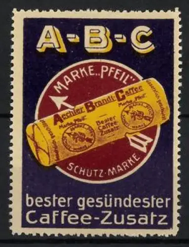 Reklamemarke Aechter Brandt-Caffee, Caffee-Zusatz, Pfeil-Schutzmarke, Packung Kaffeezusatz