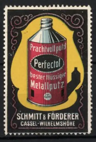 Reklamemarke Cassel-Wilhelmshöhe, Schmitt & Förderer, Perfectol Flüssiger Metallputz, Ansicht des Produkts