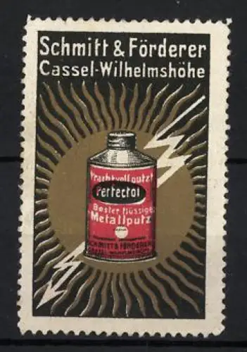 Reklamemarke Cassel-Wilhelmshöhe, Schmitt & Förderer, Perfectol Metallputz, Dose vor Sonne mit Blitz