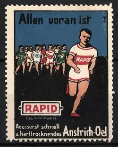 Reklamemarke RAPID, schnelltrocknendes Anstrich-Öl und Politur, Laufender Sportler mit Rapid-Logo