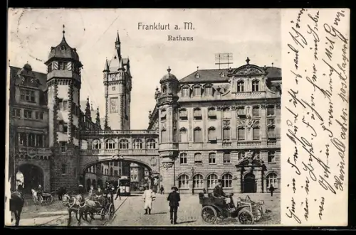 AK Frankfurt a. M., Rathaus, Strassenbahn, Kutsche, frühes Automobil