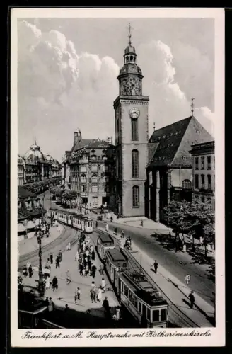 AK Frankfurt a. M., Hauptwache mit Katharinenkirche, Strassenbahn