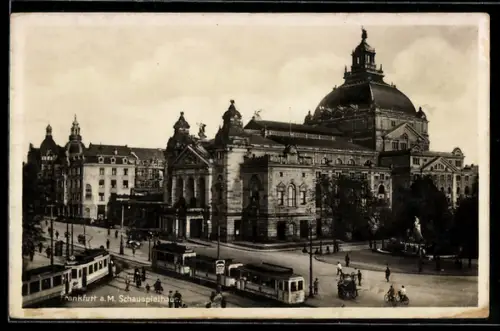 AK Frankfurt a. M., Schauspielhaus mit Strassenbahnen