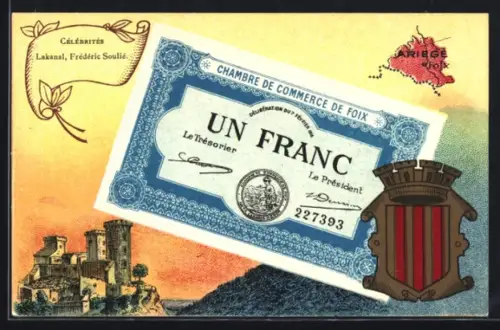 Künstler-AK Fofx /Ariege, Célébrités: Lakanal, Frédéric Soulié, Geldschein, Wappen