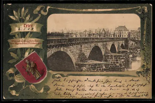 Grusskarten-AK Trier, Römische Moselbrücke vom Restaurant Frinken aus gesehen, Wappen im Passepartout