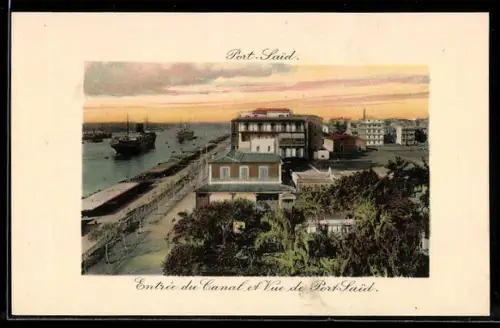 AK Port-Said, Entrée du Canal et Panorama