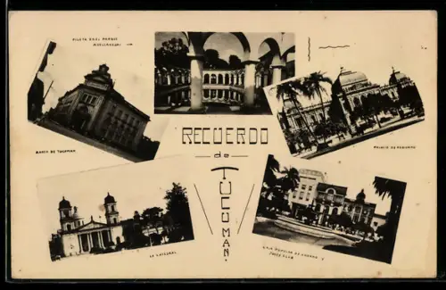 AK Tucuman, La Catedral, Banco de Tucuman, Palacio de Gobierno, Pileta en el Parque