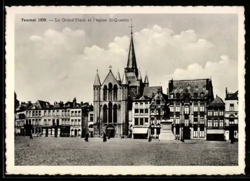 AK Tournai, La Grand`Place et l`eglise St-Quentin, 1939