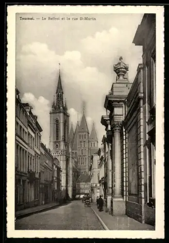 AK Tournai, Le Beffroi et la rue St-Martin