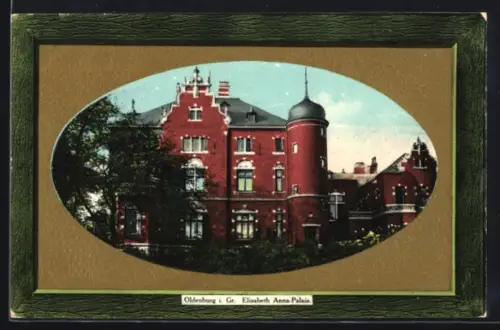 AK Oldenburg i. Gr., Elisabeth Anna-Palais