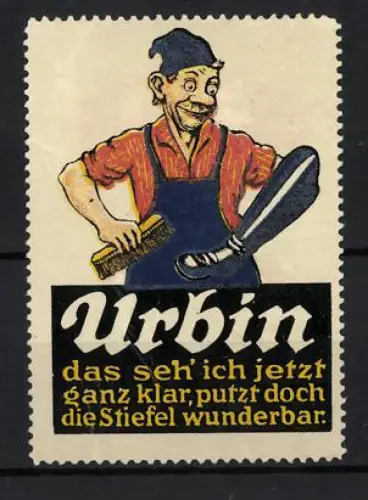 Reklamemarke Urbin Schuhputz, Schuster mit Stiefel und Bürste
