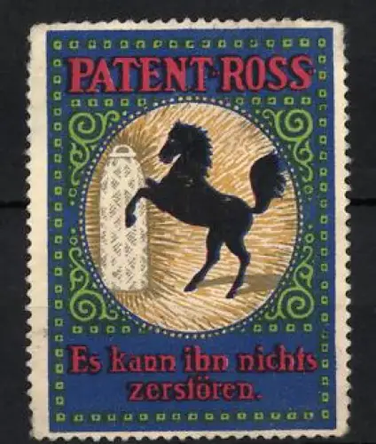 Reklamemarke Patent Ross, Glühstrumpf für Gaslampen, Schwarzes Pferd neben Glühstrumpf