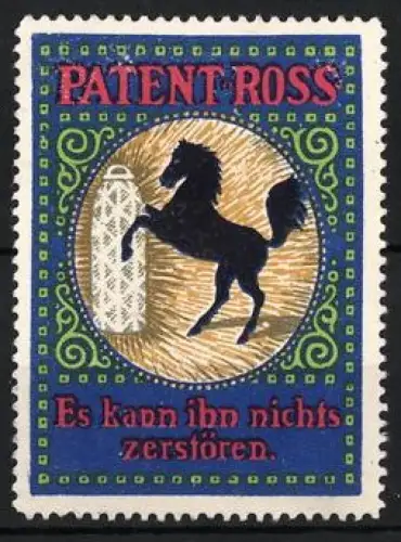 Reklamemarke Patent Ross, Glühstrumpf für Gaslampen, Pferd neben Glühstrumpf