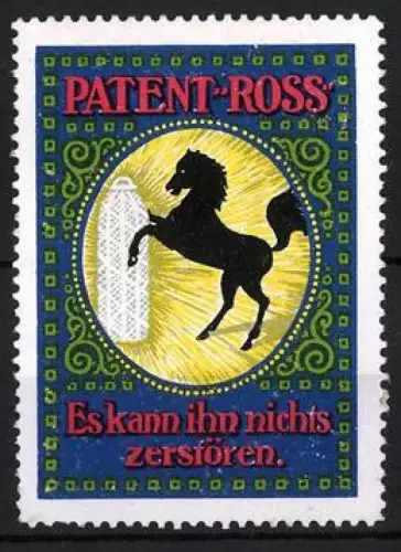 Reklamemarke Patent-Ross, Glühstrumpf für Gaslampen, Schwarzes Pferd neben Glühstrumpf