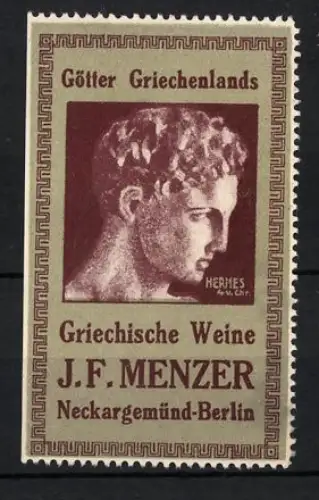 Reklamemarke Neckargemünd & Berlin, J. F. Menzer, Griechische Weine, Hermes-Büste