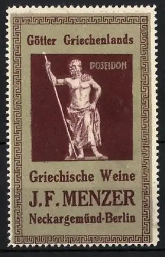 Reklamemarke Neckargemünd & Berlin, J. F. Menzer, Griechische Weine, Poseidon mit Stab