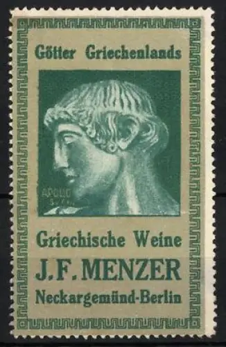 Reklamemarke Neckargemünd, Berlin, Griechische Weine J.F. Menzer, Apollo