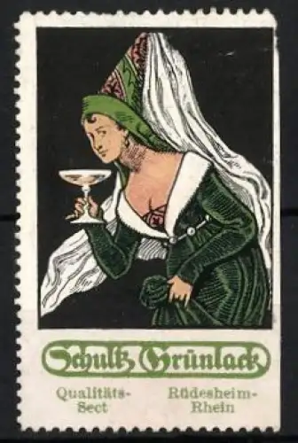 Reklamemarke Rüdesheim, Schulz Grünlack Qualitäts-Sect, Frau mit Sektglas