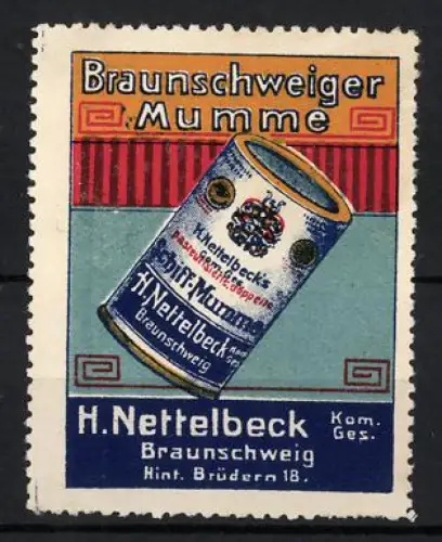 Reklamemarke Braunschweig, Braunschweiger Mumme, H. Nettelbeck Kom. Ges., Dose