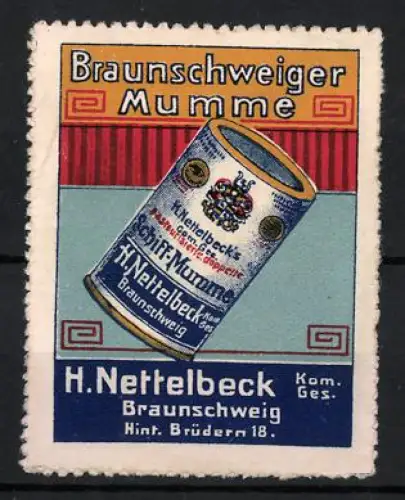 Reklamemarke Braunschweig, Braunschweiger Mumme, H. Nettelbeck Kom. Ges., Dose