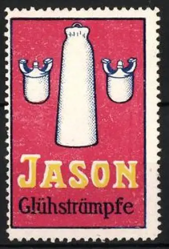 Reklamemarke Jason Glühstrümpfe, Glühstrumpf und Brenner
