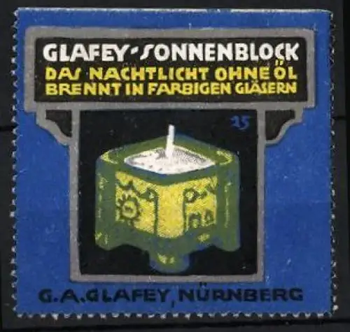 Reklamemarke Nürnberg, Glafey Sonnenblock, G.A. Glafey, Nachtlicht ohne Öl