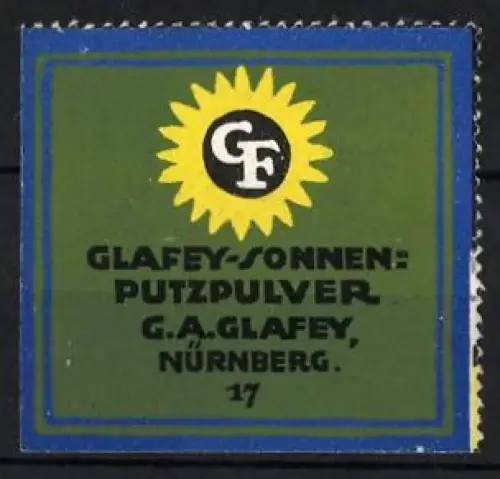 Reklamemarke Nürnberg, Glafey-Sonnen Putzpulver, Sonnenblume