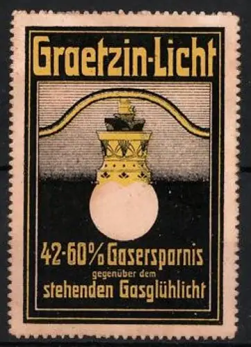 Reklamemarke Graetzin-Licht, Gasglühlicht mit Ersparnis von 42-60%