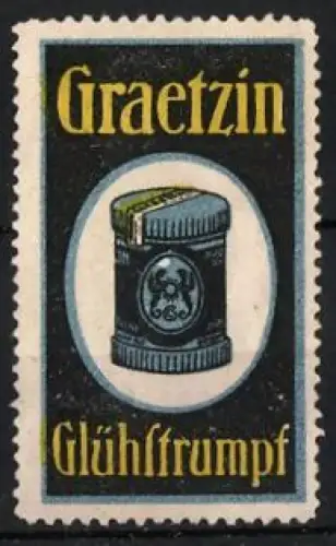 Reklamemarke Graetzin, Glühstrumpf, Dose mit Logo