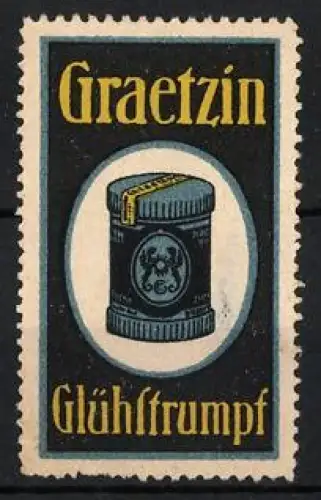 Reklamemarke Graetzin Glühstrumpf, Dose mit Produkt