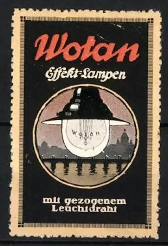 Reklamemarke Wotan, Effekt-Lampen, Glühbirne mit Ortsansicht