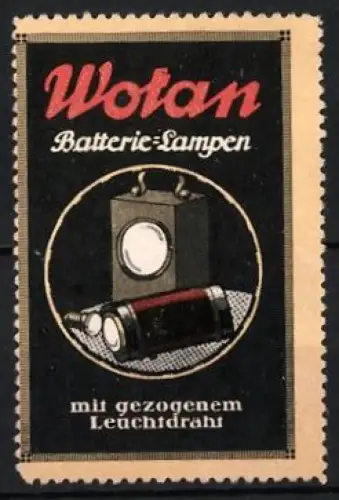 Reklamemarke Wotan, Batterie-Lampen, Verschiedene Lampe