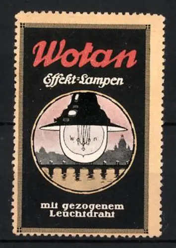 Reklamemarke Wotan, Effekt-Lampen, Glühbirne mit gezogenem Leuchtdraht