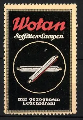 Reklamemarke Wotan, Soffitten-Lampen, Zwei Leuchtstoffröhren