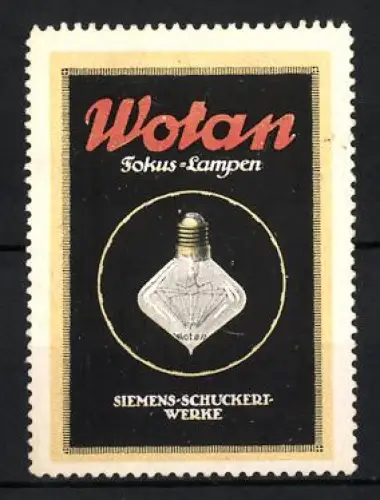 Reklamemarke Wotan, Fokus-Lampen, Glühbirne mit Firmenlogo