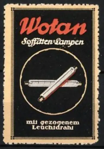 Reklamemarke Wotan, Soffitten-Lampen, Glühbirnen mit gezogenem Leuchtdraht