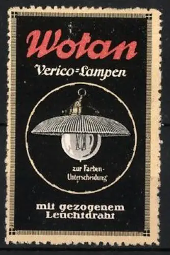 Reklamemarke Wotan, Verico-Lampen, Lampe mit Leuchtdraht