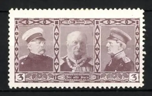 Reklamemarke Otto von Bismarck, Kaiser Wilhelm I. und Helmuth von Moltke