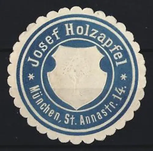 Reklamemarke München, Josef Holzapfel, St. Annastrasse 14, Weinhandlung, Wappen in Siegelform