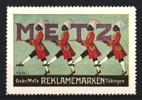 Künstler-Reklamemarke sign. Seck: Tübingen, Gebr. Metz, Diener in Uniform