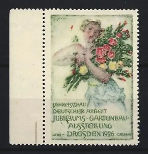 Reklamemarke Dresden, Jubiläums-Gartenbau-Ausstellung 1926, Frau mit Blumenstrauss