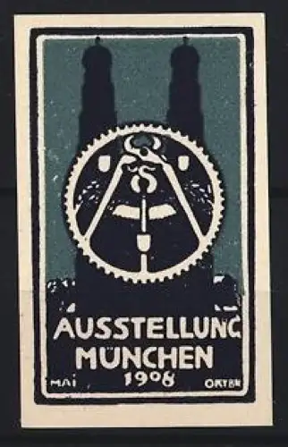 Reklamemarke München, Ausstellung für angewandte Kunst, Handwerk und Industrie 1908, Türme und Zahnrad-Symbol