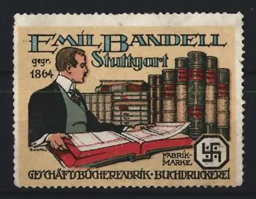 Reklamemarke Stuttgart, Emil Bandell, Bücher und Buchdruckerei, Mann mit Büchern, 