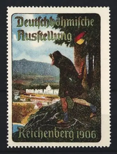 Reklamemarke Reichenberg, Deutschböhmische Ausstellung 1906, Landschaft mit Wanderer