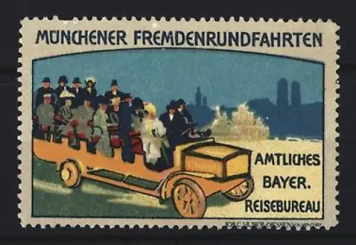 Reklamemarke München, Münchener Fremdenrundfahrten, Amtliches Bayer. Reisebureau, Bus mit Touristen
