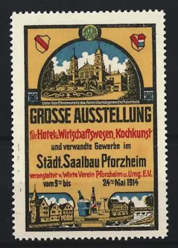 Reklamemarke Pforzheim, Grosse Ausstellung f. Hotel- und Wirtschafswesen 1914, Ortsansicht und Wappen