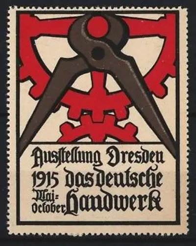 Reklamemarke Dresden, Ausstellung Das Deutsche Handwerk 1915, Zange und Zahnrad