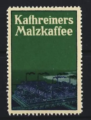 Reklamemarke Kathreiners Malzkaffee, Fabrikansicht