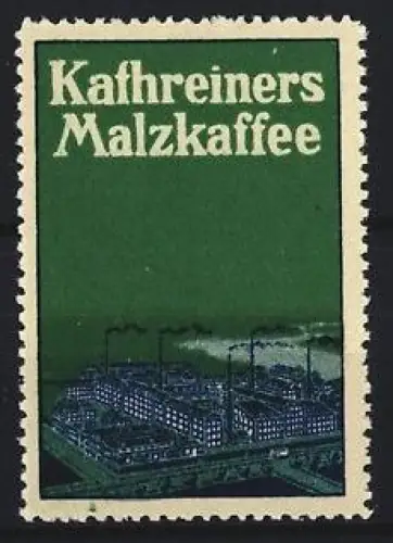 Reklamemarke Kathreiners Malzkaffee, Fabrikansicht aus der Vogelschau