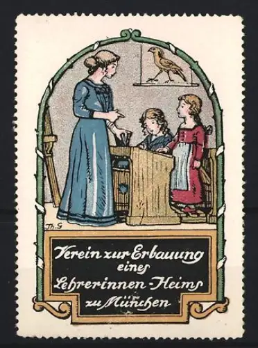 Reklamemarke München, Verein zur Erbauung einer Lehrerinnen-Heims, Lehrerin mit Kindern im Unterricht